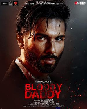 Bloody Daddy Poster Bloody Daddy 2023 Jio Cinema