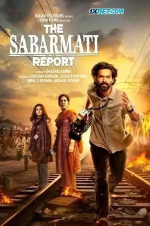 The Sabarmati Report Poster The Sabarmati Report 2024