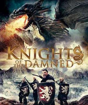 Knights Of The Damned Poster Knights Of The Damned 2017