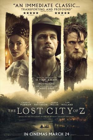 The Lost City Of Z Poster The Lost City Of Z 2016