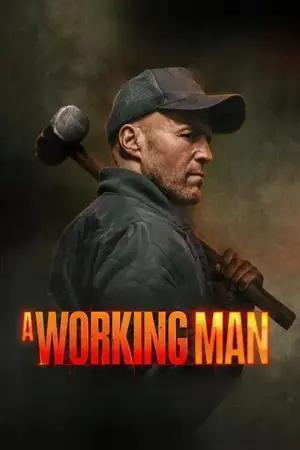 A Working Man 2025 