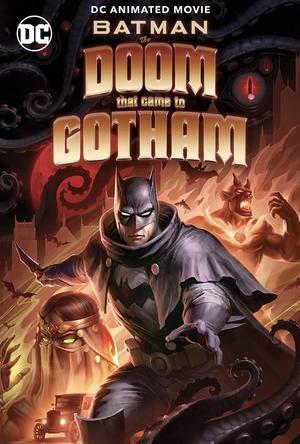 Batman: The Doom That Came To Gotham 2023 