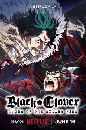 Black Clover: Sword Of The Wizard King Poster Black Clover: Sword Of The Wizard King 2023 Netflix