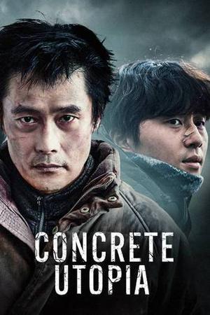 Concrete Utopia Poster Concrete Utopia 2023