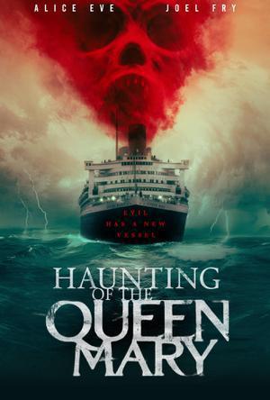 Haunting Of The Queen Mary Poster Haunting Of The Queen Mary 2023