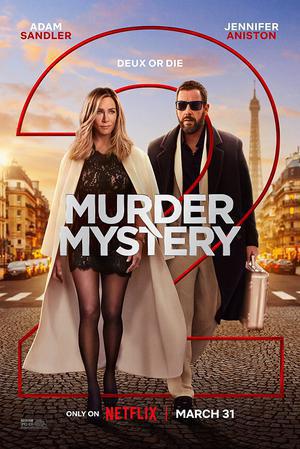 Murder Mystery 2 2023 Netflix