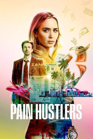 Pain Hustlers 2023 Netflix