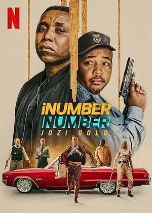 Inumber Number: Jozi Gold Poster Inumber Number: Jozi Gold 2023 Netflix
