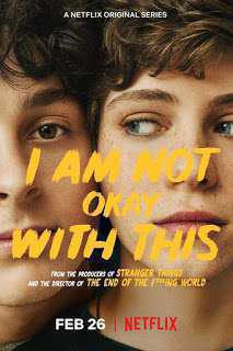I Am Not Okay With This S01 Poster I Am Not Okay With This S01 2020 Netflix