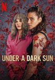 UNDER A DARK SUN S01 Poster